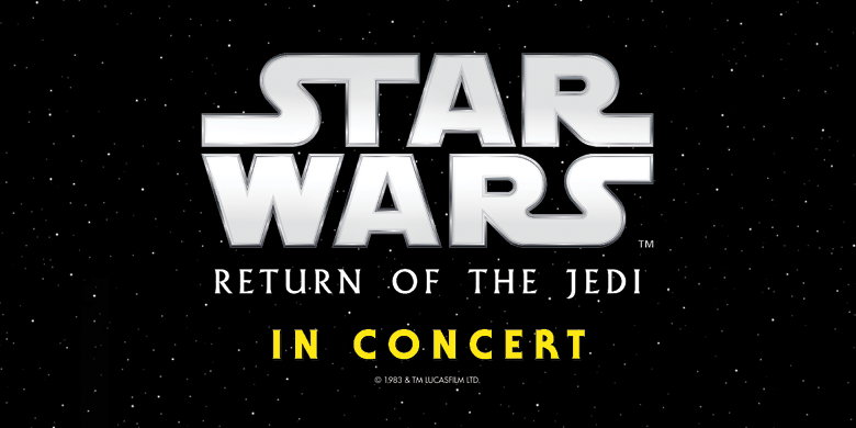 Calgary Philharmonic Orchestra Presents Star Wars Return of the Jedi In Concert