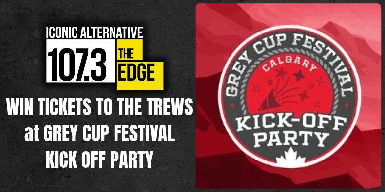 Win tickets to The Trews at Grey Cup Festival